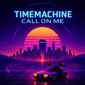 Call on me