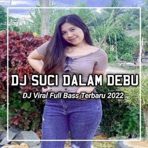 DJ Cinta Bukan Hanya Dimata Cinta Hadir Didalam Jiwa - Suci Dalam Debu - Inst