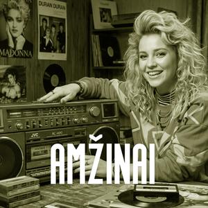 Amžinai (80's Retro)