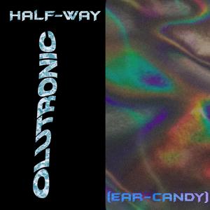Halfway (Ear-Candy)
