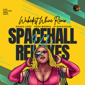 Wickedest Whine (Posh Morris remix)