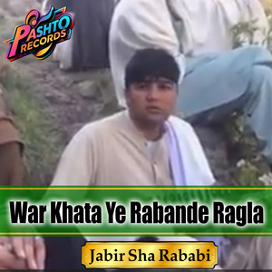 War Khata Ye Rabande Ragla