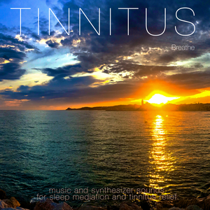 Breathe Music and Synthesizer Sounds for Sleep Mediation and Tinnitus Relief