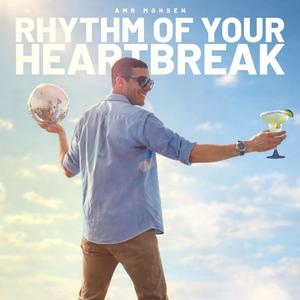 Rhythm Of Your Heartbreak