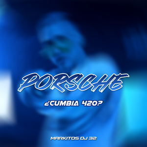 Porsche Cumbia 420