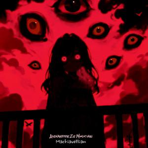 Machiavellian, (Aggressive Phonk)