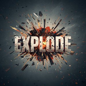 Explode