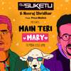 DJ Suketu - Main Teri Mary