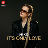 Niko - It's only love