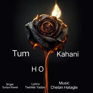 Tum Kahani Ho