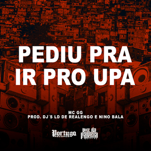 Pediu Pra Ir Pro Upa