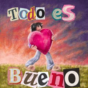Todo eS Bueno