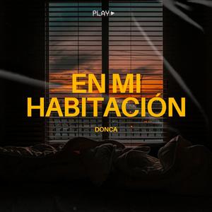 En Mi Habitación