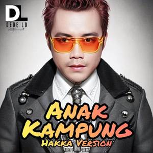 Anak Kampung (Hakka Version)