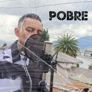 Pobre (En Vivo)