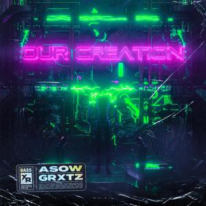 Our Creation (Extended Mix)