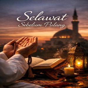SELAWAT SEBELUM PULANG