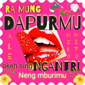 Ra Mung Dapurmu (Akeh Sing Ngantri Neng Mburimu)