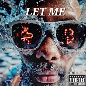 Let Me (feat. Riza)