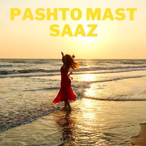 Pashto Mast Saaz