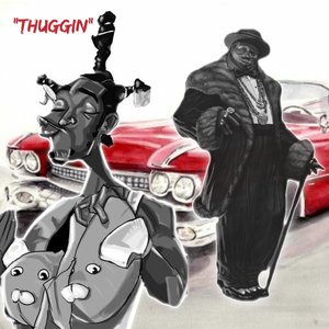 Thuggin