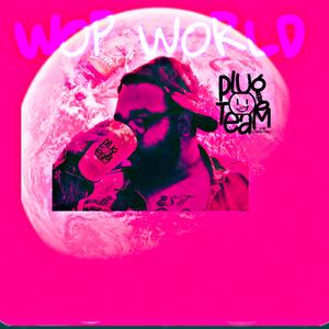 Wop World