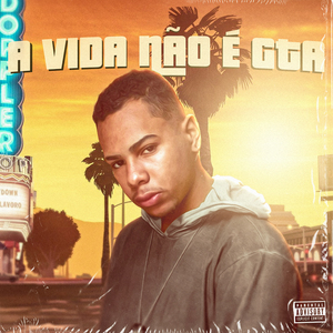 A Vida Não É Gta
