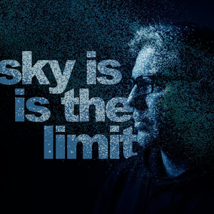 The Sky Is the Limit