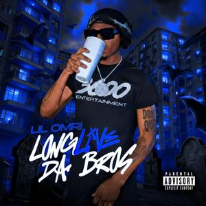 Long Live Da Bros (Live)