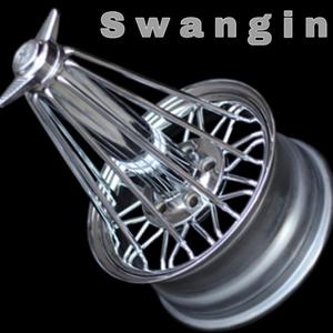 Swangin'