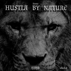 Hustla By Nature