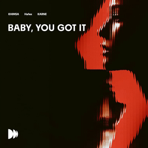 Baby, You Got it