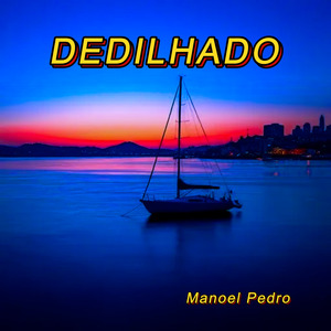 DEDILHADO