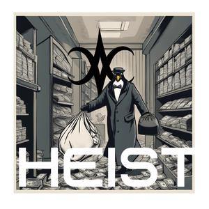 HEIST