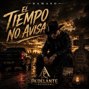 El Tiempo No Perdona