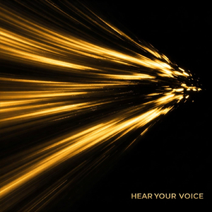 Hear Your Voice