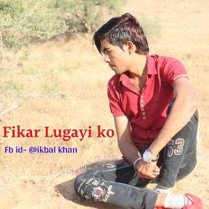 Fikar Lugayi Ko Mewati