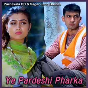 Ya Pardeshi Pharka