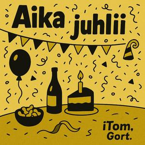 Aika juhlii (feat. Gort)