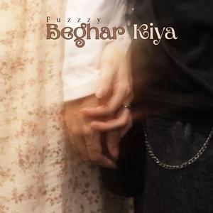 Beghar Kiya