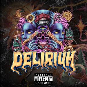 DELIRIUM