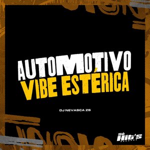 Automotivo Vibe Estérica
