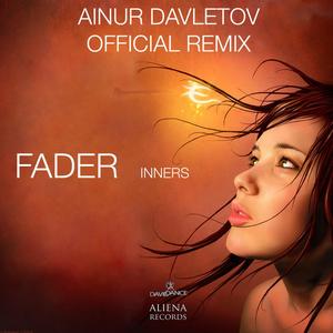Fader (Ainur Davletov Official  Remix)