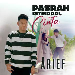 Pasrah Ditinggal Cinta