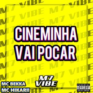 Cineminha Vai Pocar