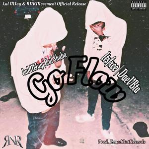 Go Flow (feat. Lul Shaba, Nano & DaeVBta)