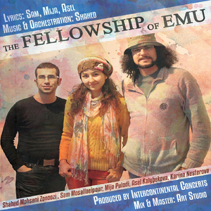 The Fellowship of Emu (feat. Asel Kalybekova, Karina Nesterova, DJ Java, Sam Mosallaeipour & Mija Pulodi)