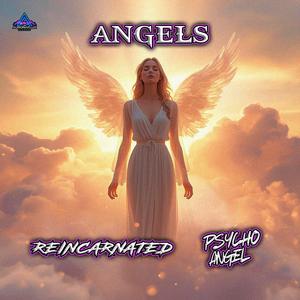 Angels (Reincarnated x Psycho Angel) (Radio Edit)