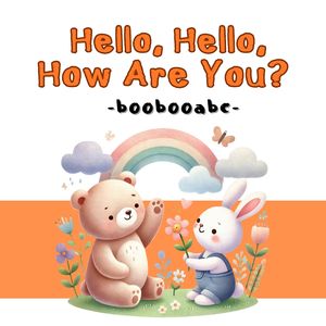 Hello, Hello, How Are You?