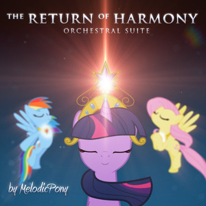 The Return of Harmony Orchestral Suite